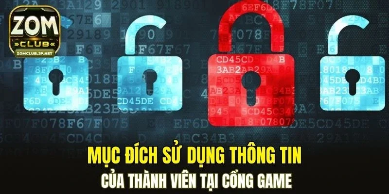Mục đích sử dụng thông tin của thành viên tại cổng game