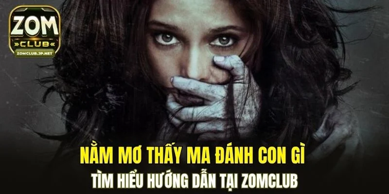 Nằm Mơ Thấy Ma