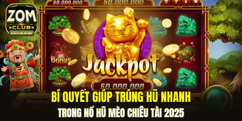 Nổ Hũ Mèo Chiêu Tài